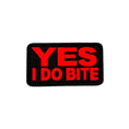 Bild in Galerie-Betrachter laden, Yes I Do Bite Morale Patch With Velcro Hook Backing 3.25x1.75 Inch by kiloninerpets
