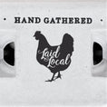Load image into Gallery viewer, Egg cartons featuring Hand Gathered Laid Local chicken silhouette design
