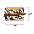Load image into Gallery viewer, Branch Manager Embroidered Morale Patch 3x2 Inch With Hook Backing by kiloninerpets
