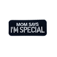 Gallery viewerに画像を読み込む, Mom Says Im Special Embroidered Morale Patch With Hook Fastener For Vest And Harness Collections by kiloninerpets
