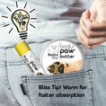 Load image into Gallery viewer, Blissful Paw® Butter Moisturizes Rough, Dry Paw Pads
