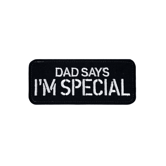 Dad Says I'm Special Embroidered Morale Patch Hook Backing 3.5 X 1.5 by kiloninerpets