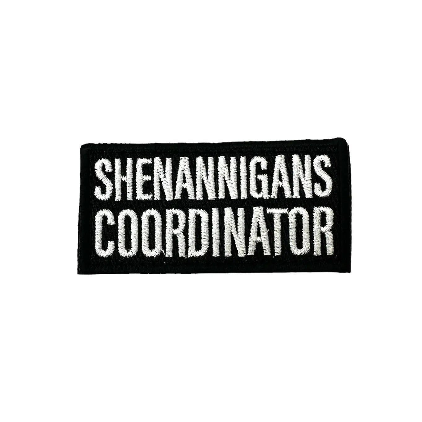 Shenannigans Coordinator Morale Patch 3x1.5 Embroidered Hook Back by kiloninerpets