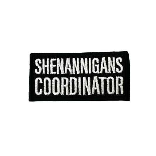 Shenannigans Coordinator Morale Patch 3x1.5 Embroidered Hook Back by kiloninerpets