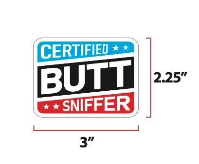 Certified Butt Sniffer Morale Patch 3x2.25 Embroidered Hook Backing by kiloninerpets