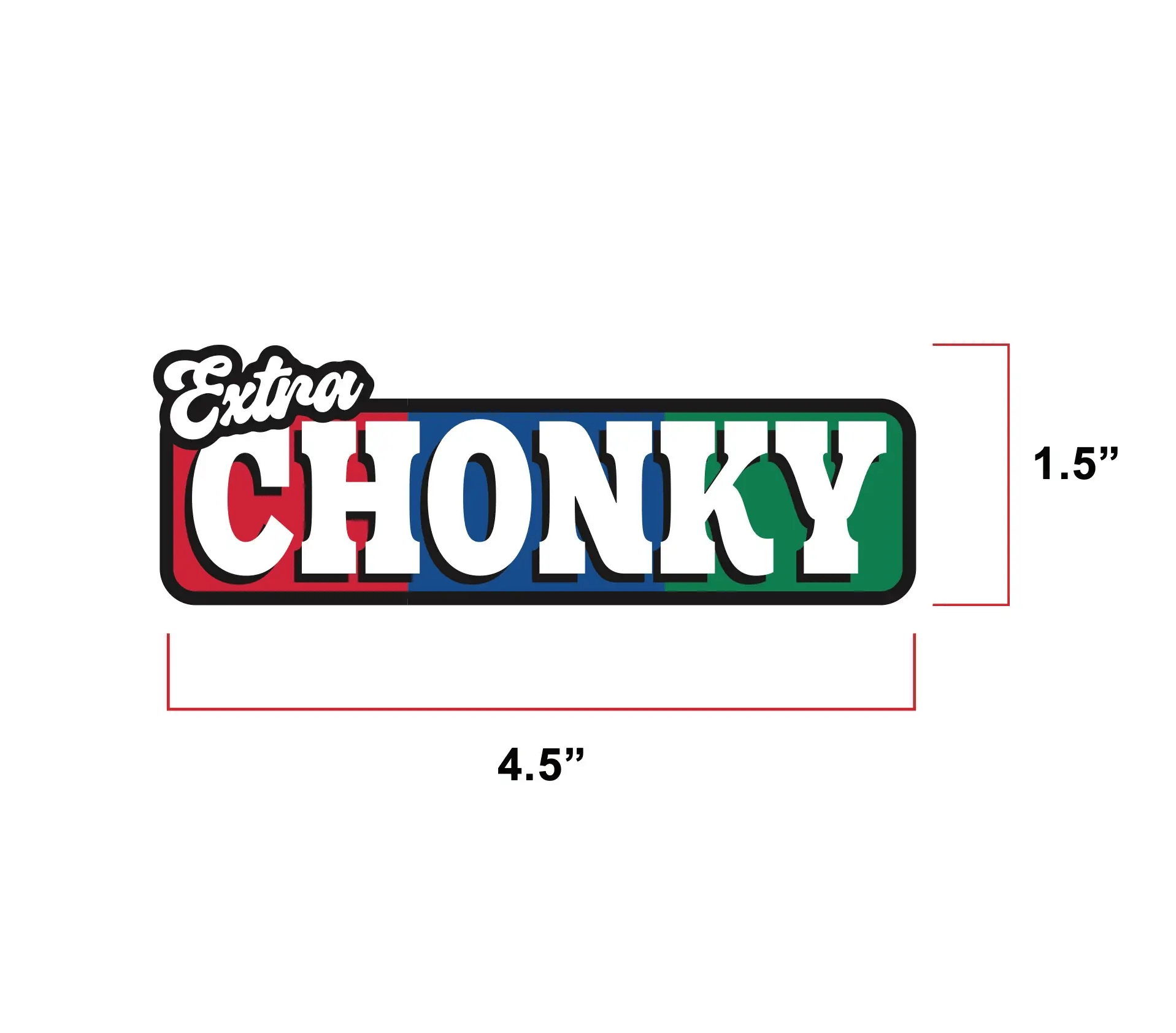 Extra Chonky Morale Patch 4.5x1.5 Inch Embroidered Hook Backing Vest by kiloninerpets